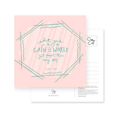 What good is it to gain the world Postcard