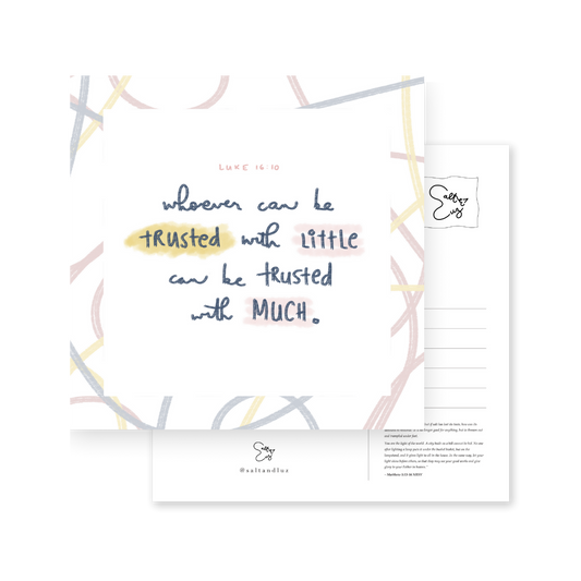 Whoever can be trusted with little can be trusted with much Postcard