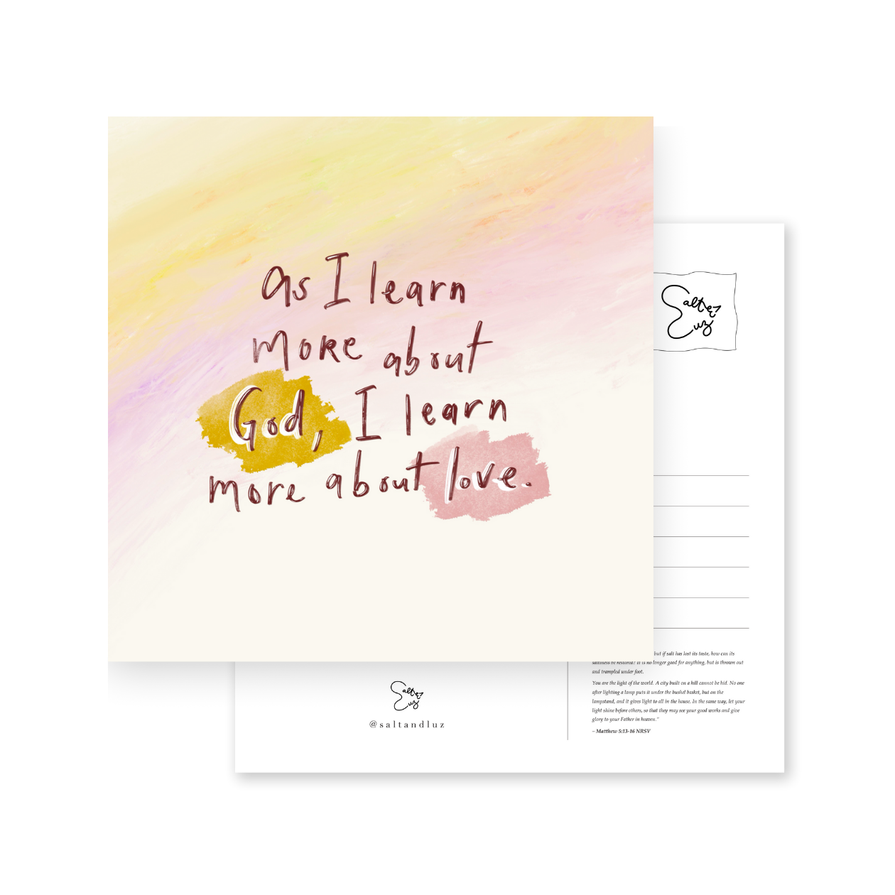 As I learn more about God, I learn more about love Postcard