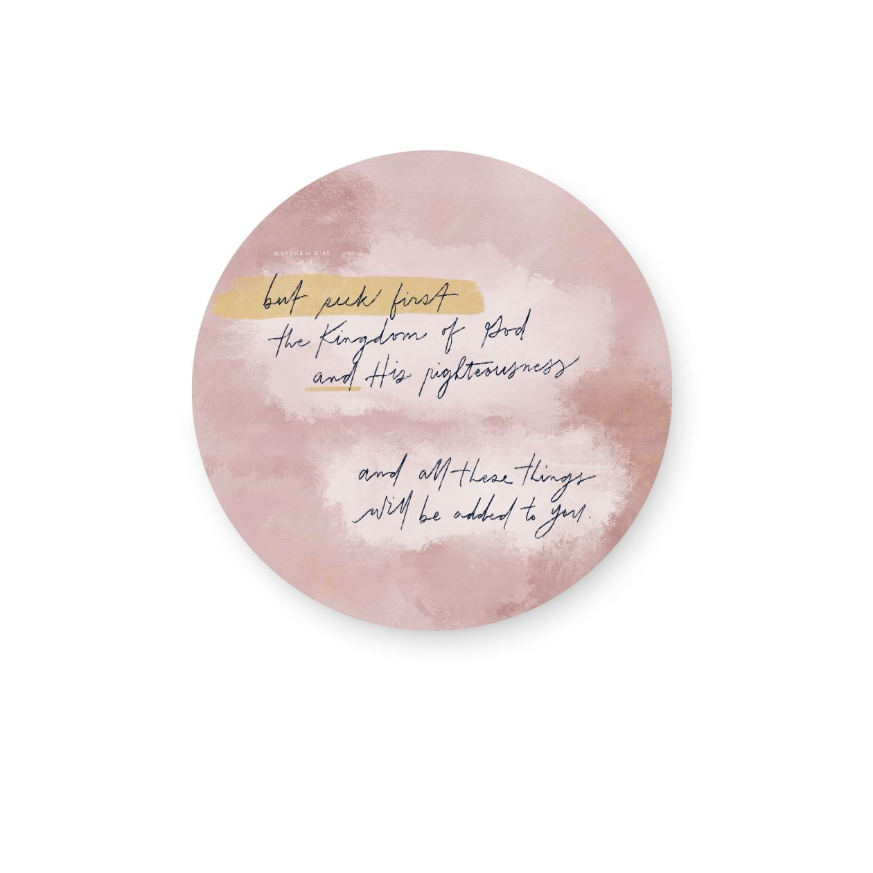 Seek first the kingdom of God Sticker