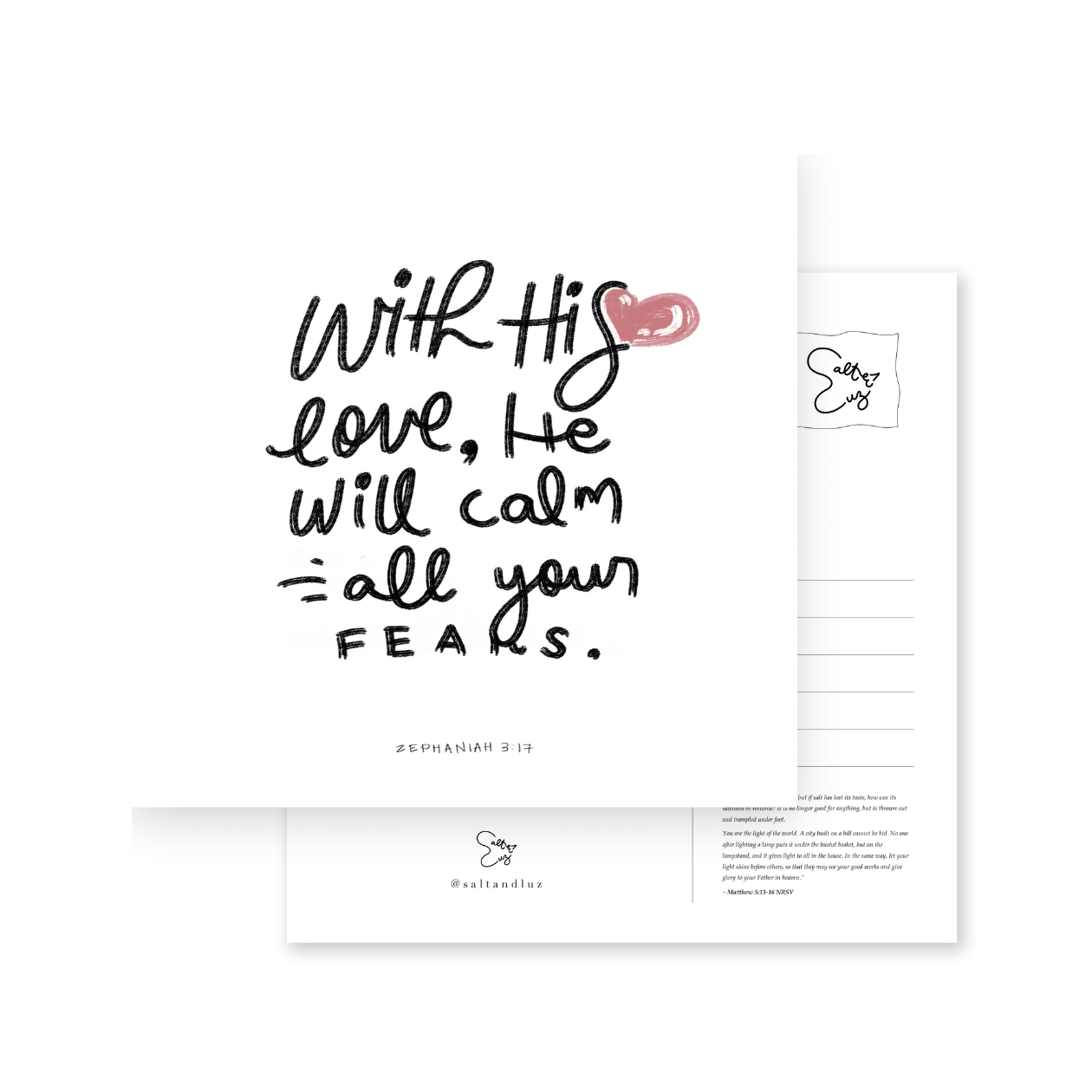 With His love He will calm all your fears Postcard