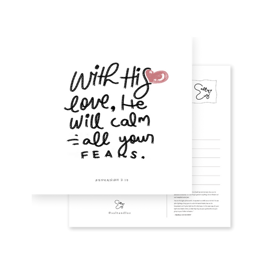 With His love He will calm all your fears Postcard