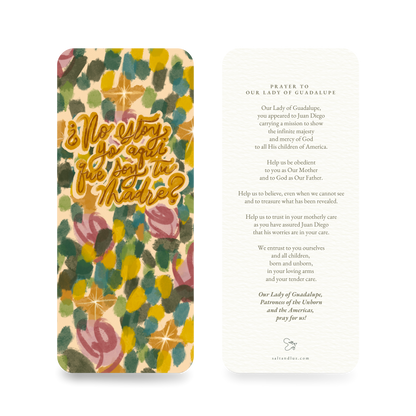 Am I not here who am your mother? Our Lady of Guadalupe Bookmark