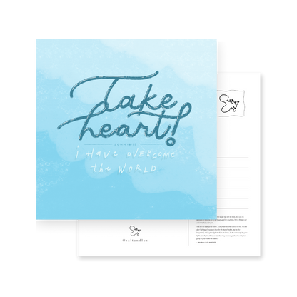 Take heart! I have overcome the world Postcard