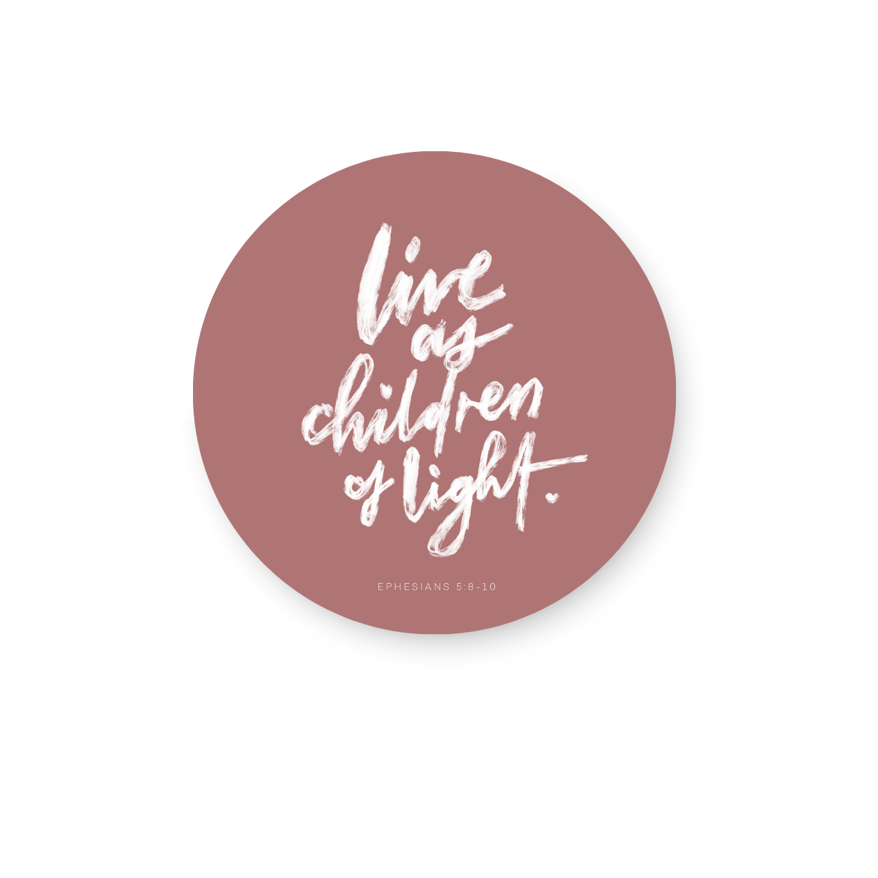 Live as children of light Sticker